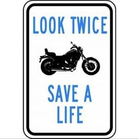 Accuform TRAFFIC SIGN LOOK TWICE SAVE A LIFE FRR785RA FRR785RA